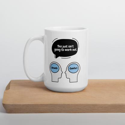 Growth vs Comfort Mug - Inspire Cups