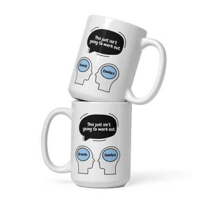 Growth vs Comfort Mug - Inspire Cups