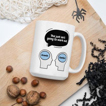 Growth vs Comfort Mug - Inspire Cups