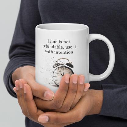 Time Management Reminder Mug - Inspire Cups