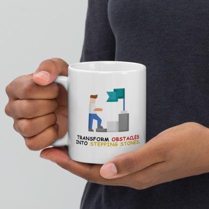 Perseverance Quote Mug | Transform Obstacles Into Stepping Stones Mug - Inspire Cups
