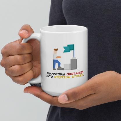 Perseverance Quote Mug | Transform Obstacles Into Stepping Stones Mug - Inspire Cups