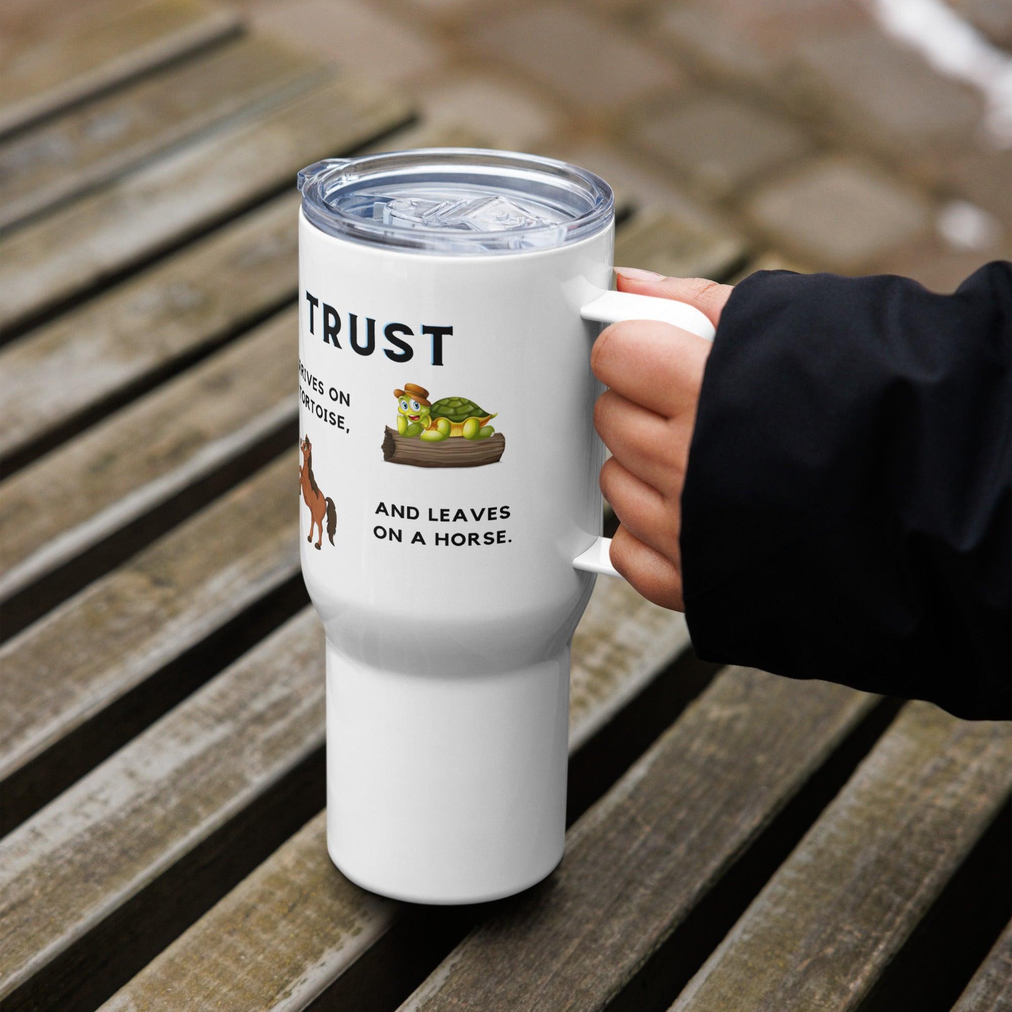 Trust Quote Mug – Tortoise & Horse Message | Durable Travel Cup - Inspire Cups