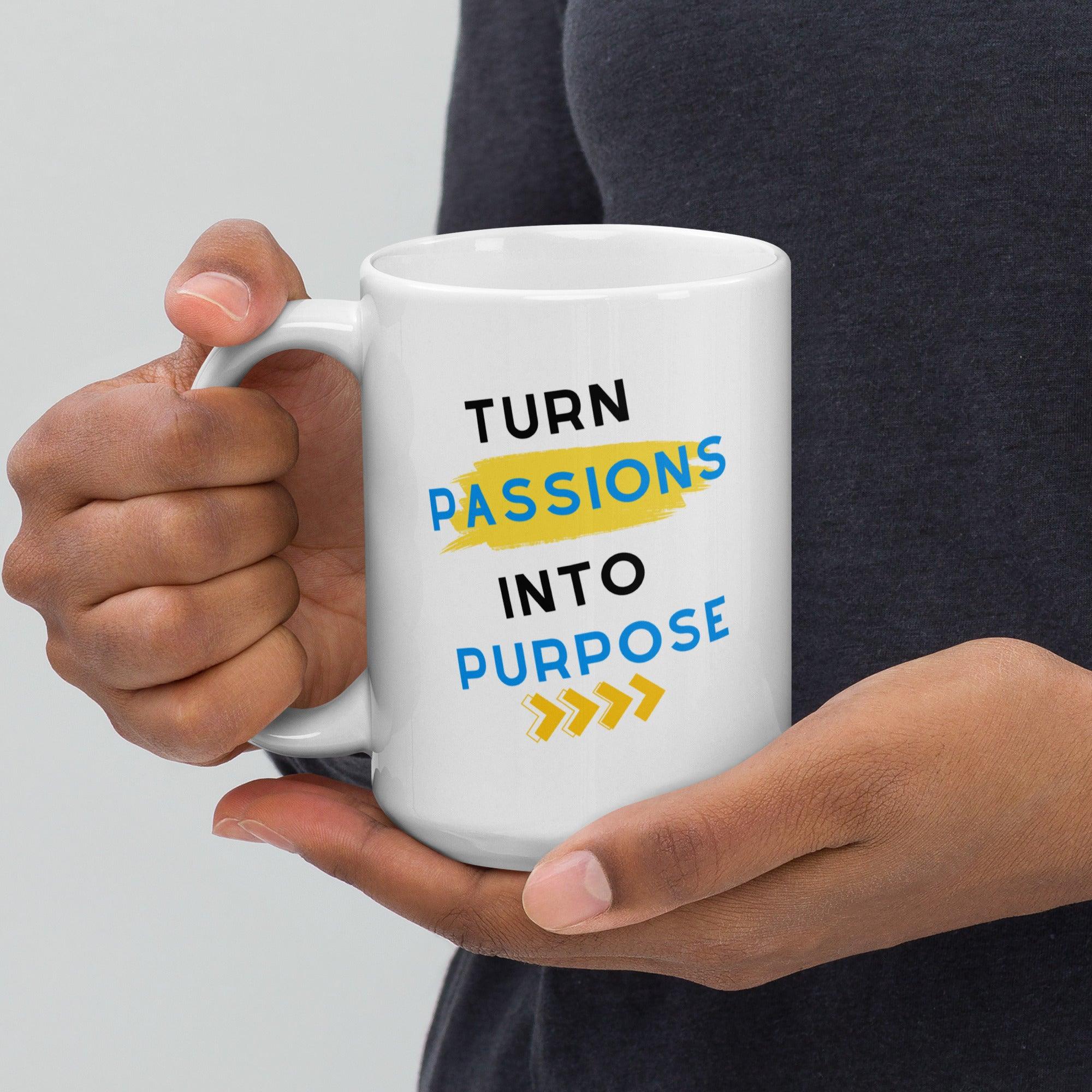 Turn Passion Into Purpose - Inspire Cups