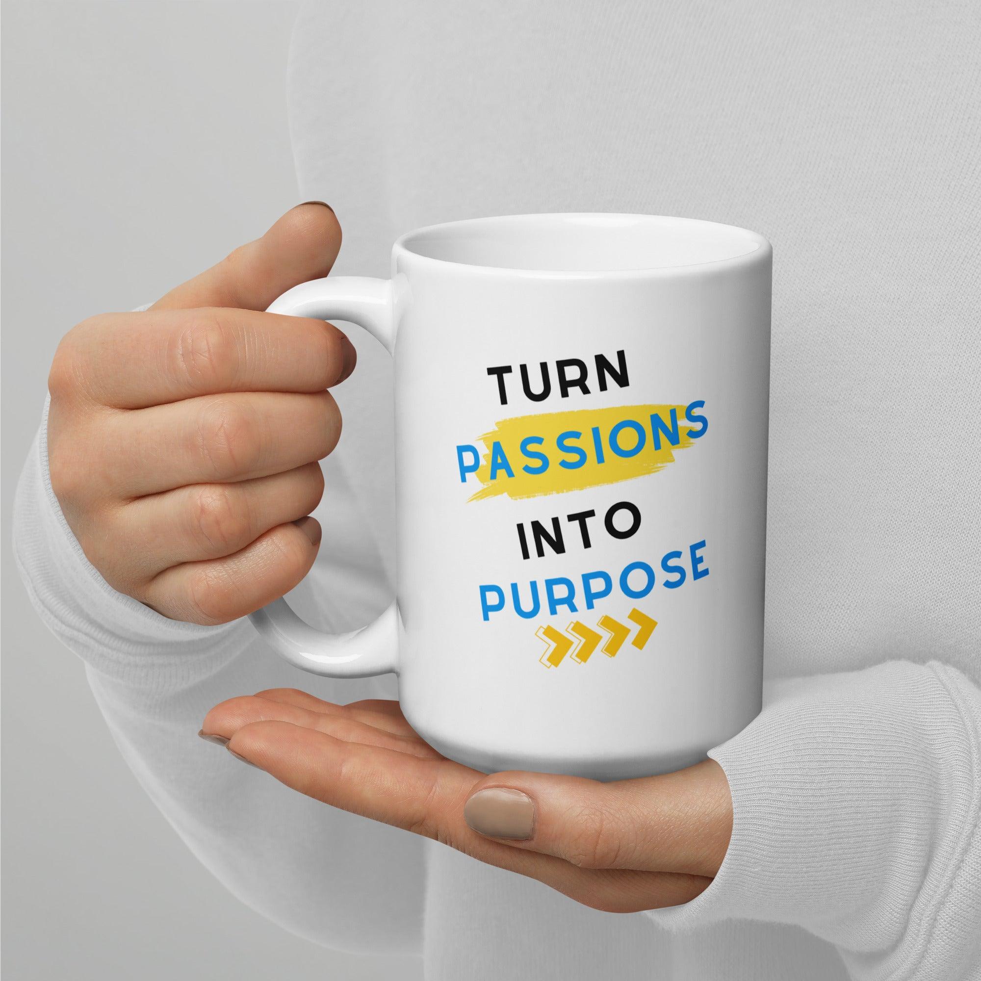 Turn Passion Into Purpose - Inspire Cups