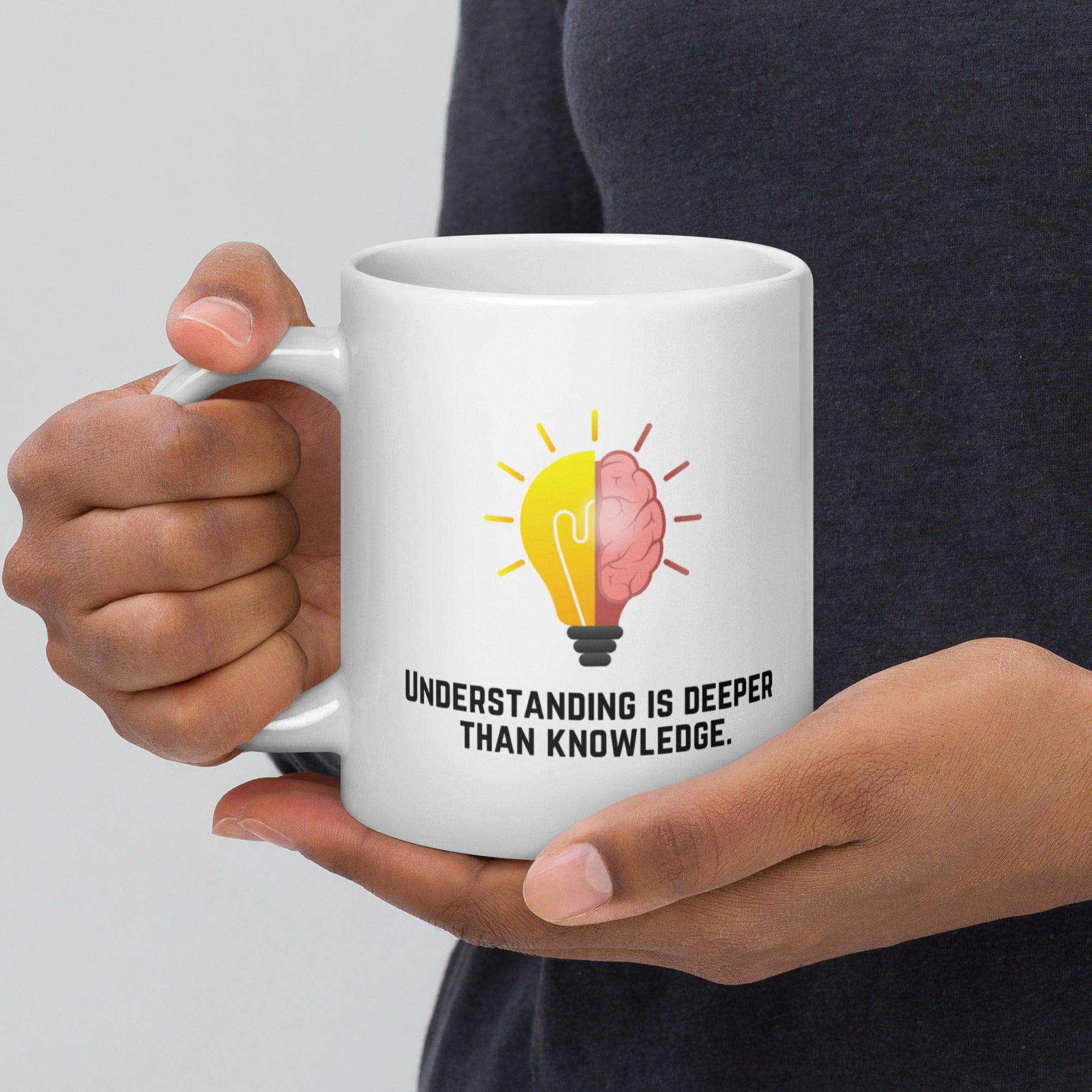 Deep Understanding Quote Mug - Inspire Cups