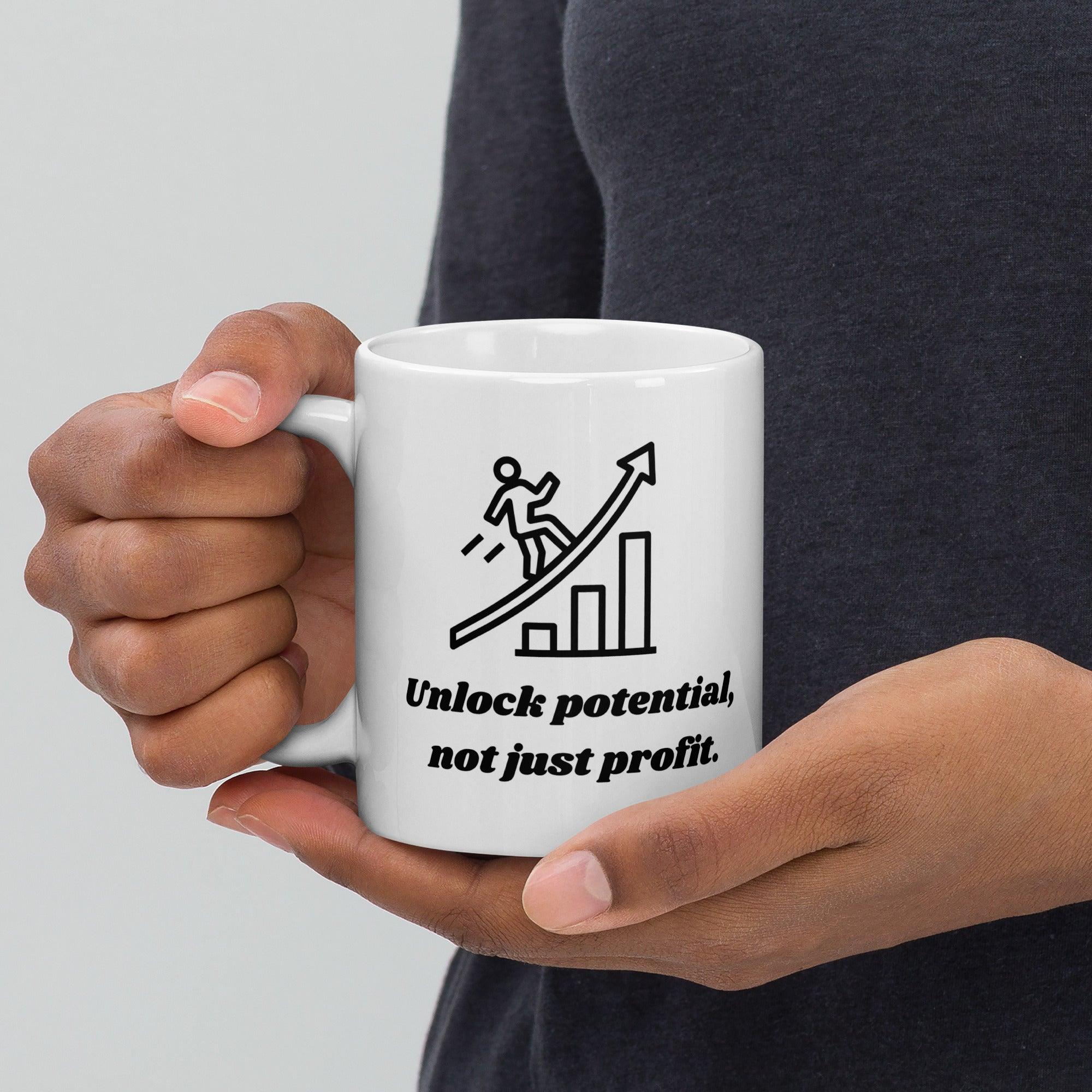 Motivational Quote Mug | Unlock Potential Not Just Profit Ceramic Mug - Inspire Cups