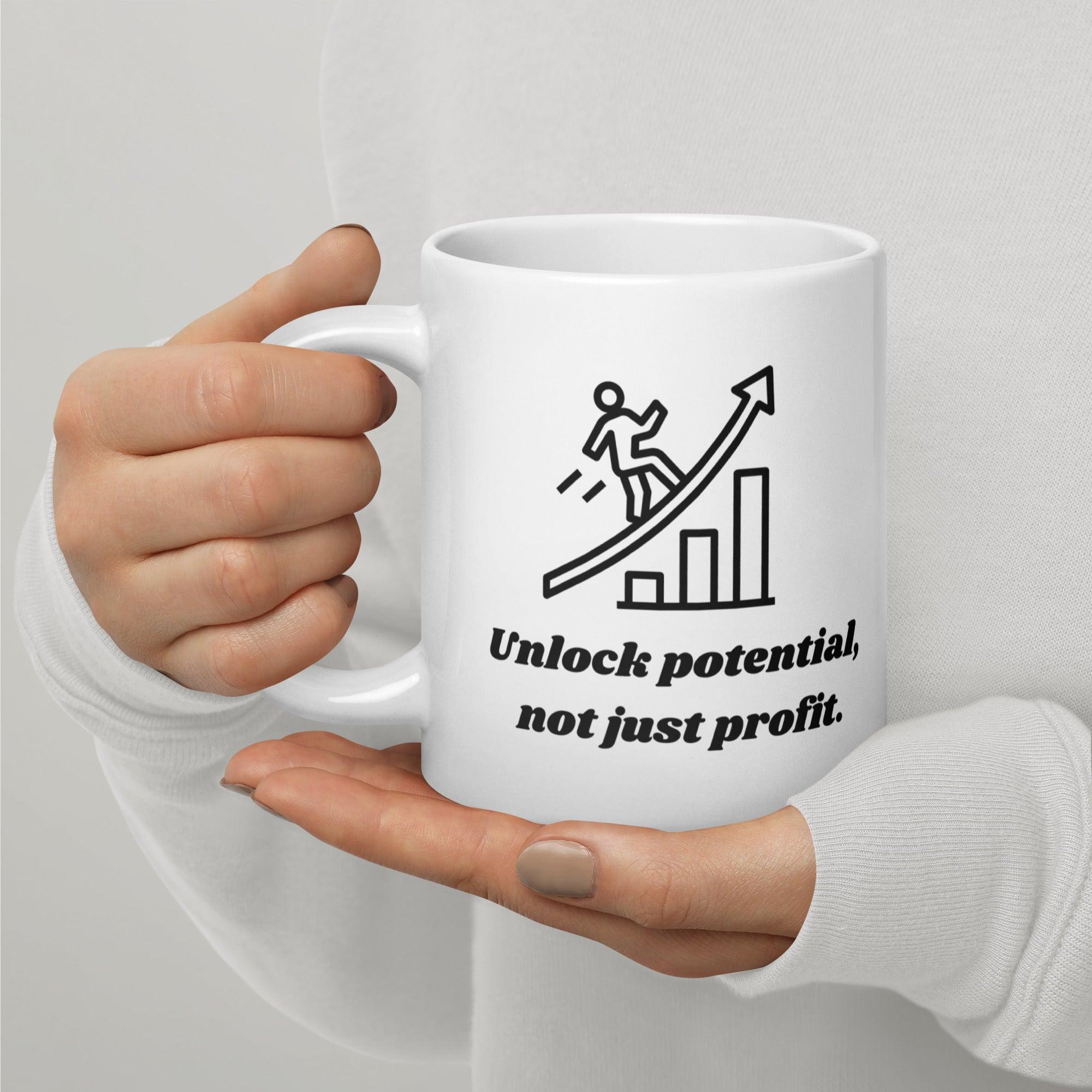 Motivational Quote Mug | Unlock Potential Not Just Profit Ceramic Mug - Inspire Cups