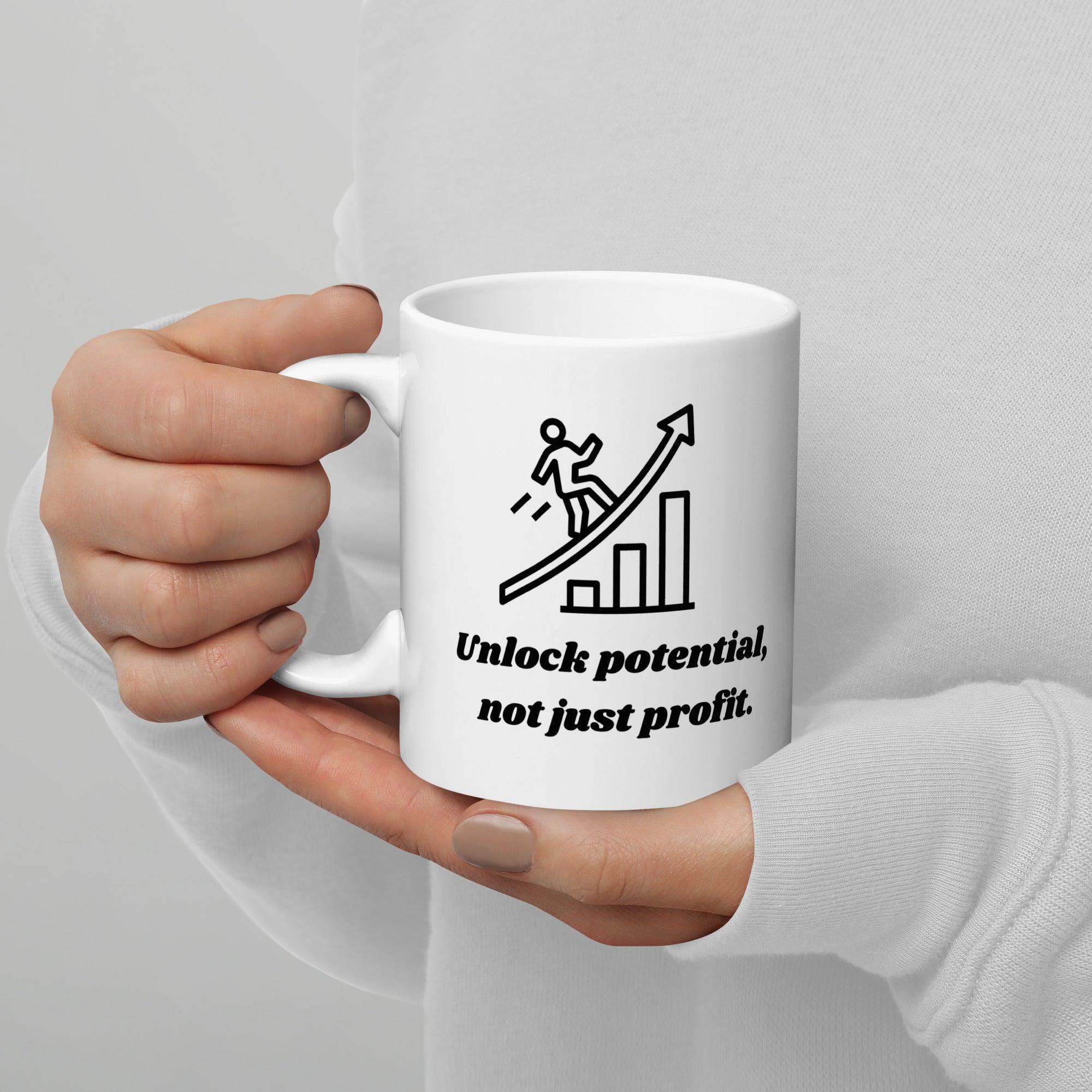 Motivational Quote Mug | Unlock Potential Not Just Profit Ceramic Mug - Inspire Cups