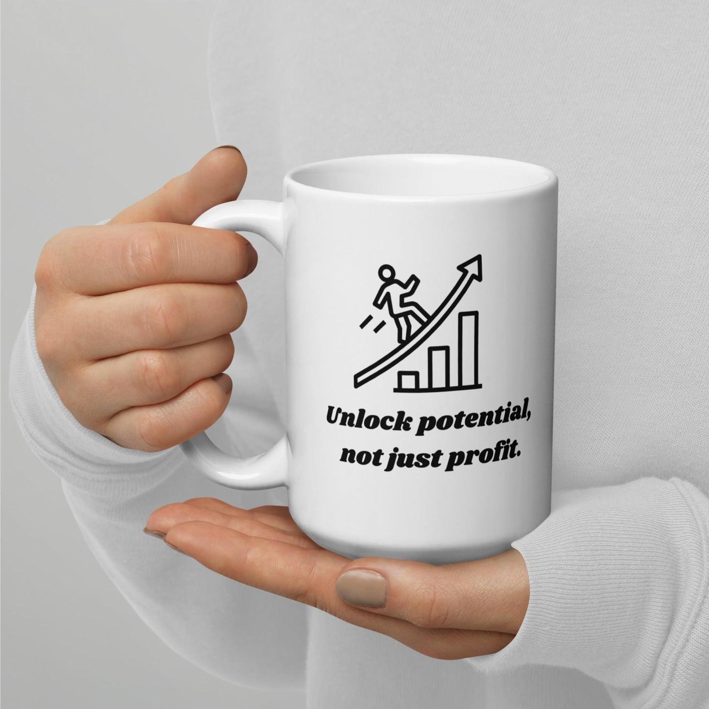 Motivational Quote Mug | Unlock Potential Not Just Profit Ceramic Mug - Inspire Cups
