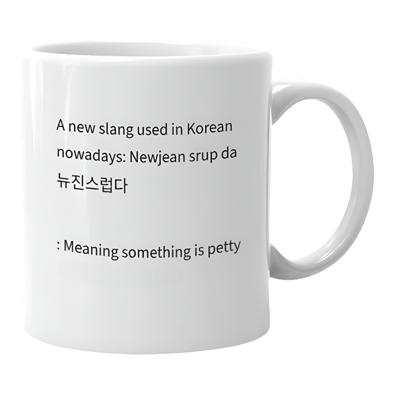 Slang Term Printed Ceramic Mug