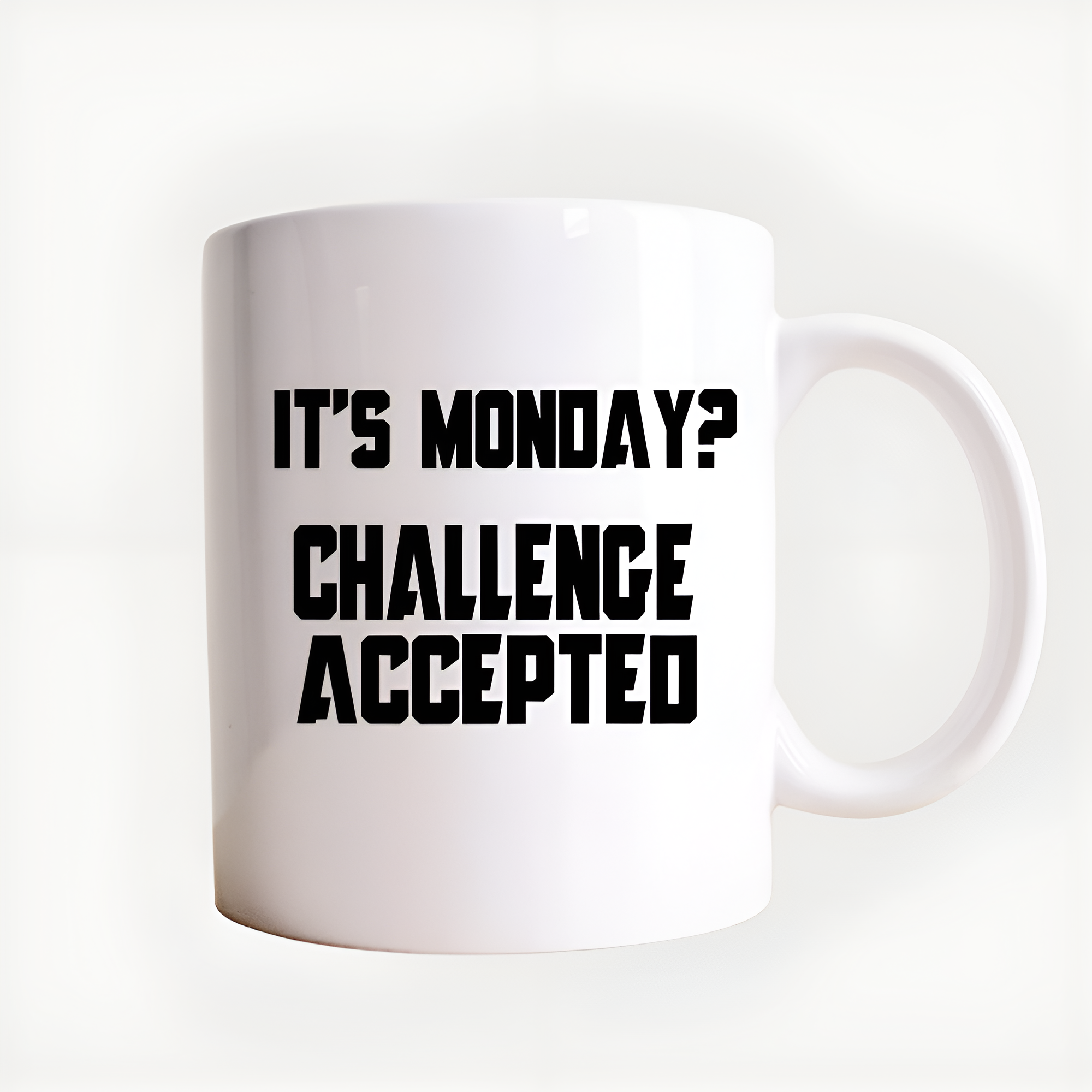 Monday Challenge Accepted Barney Stinson Ceramic Mug