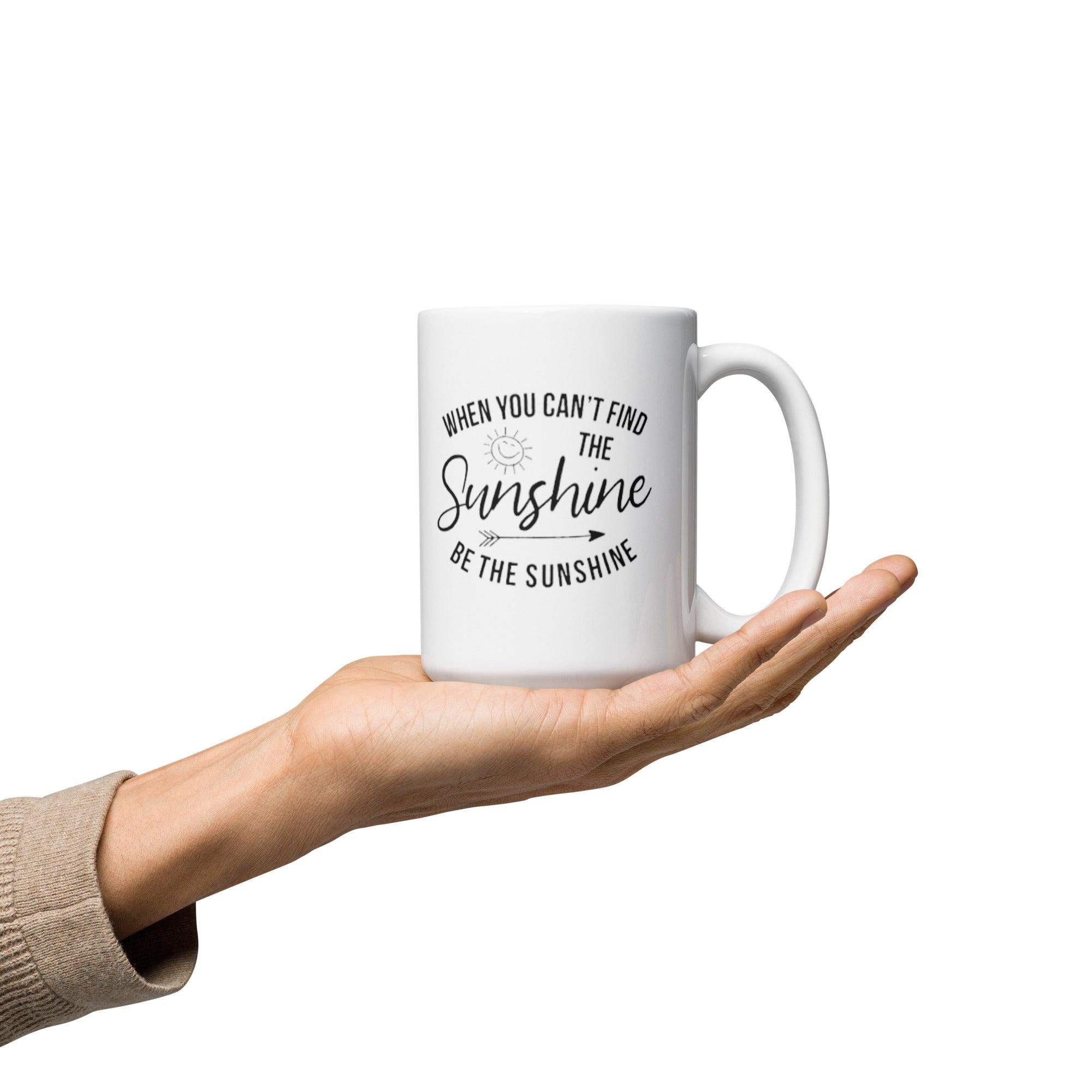 Sunshine Quote Ceramic Mug - Inspire Cups