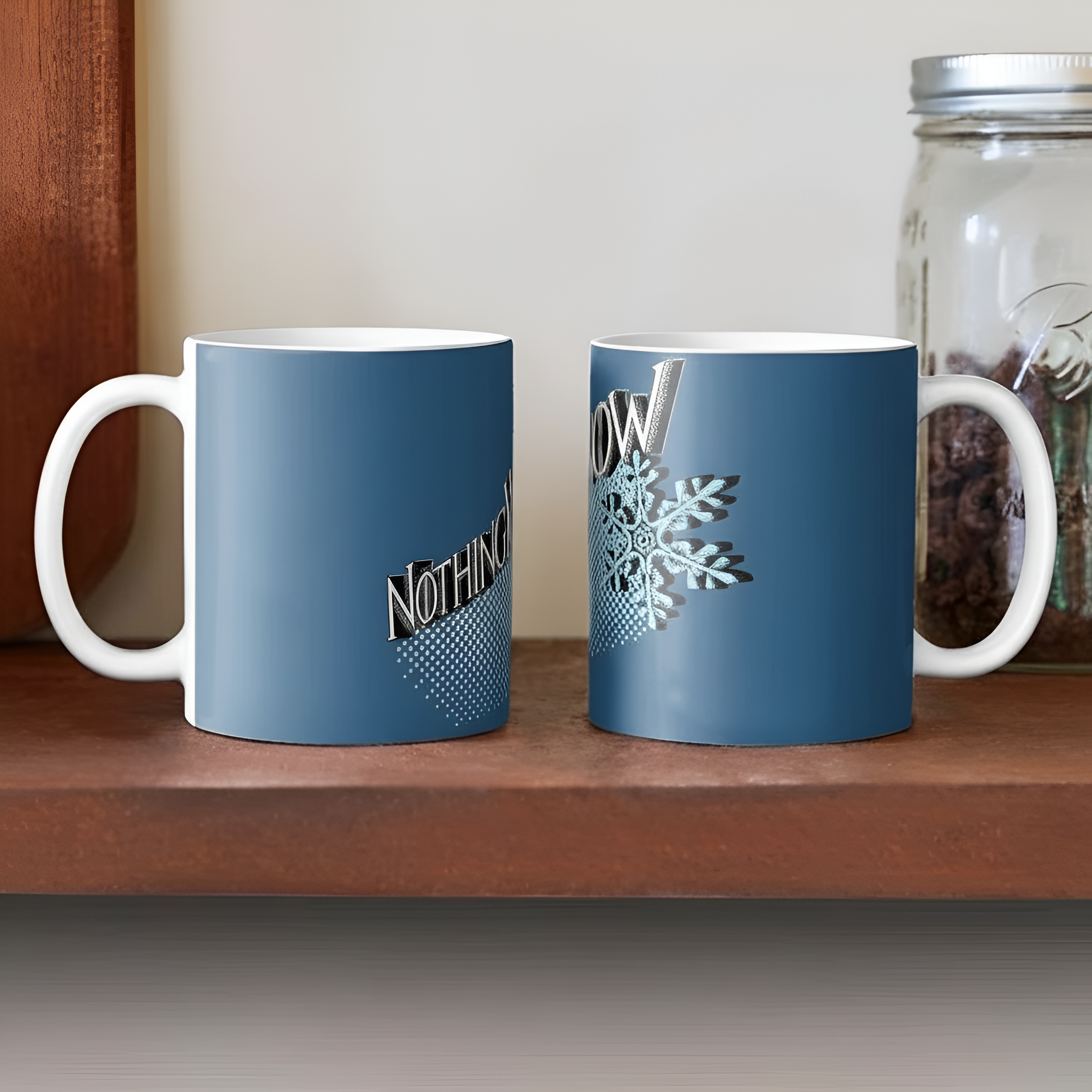 The Nothing You Know! Coffee Mug
