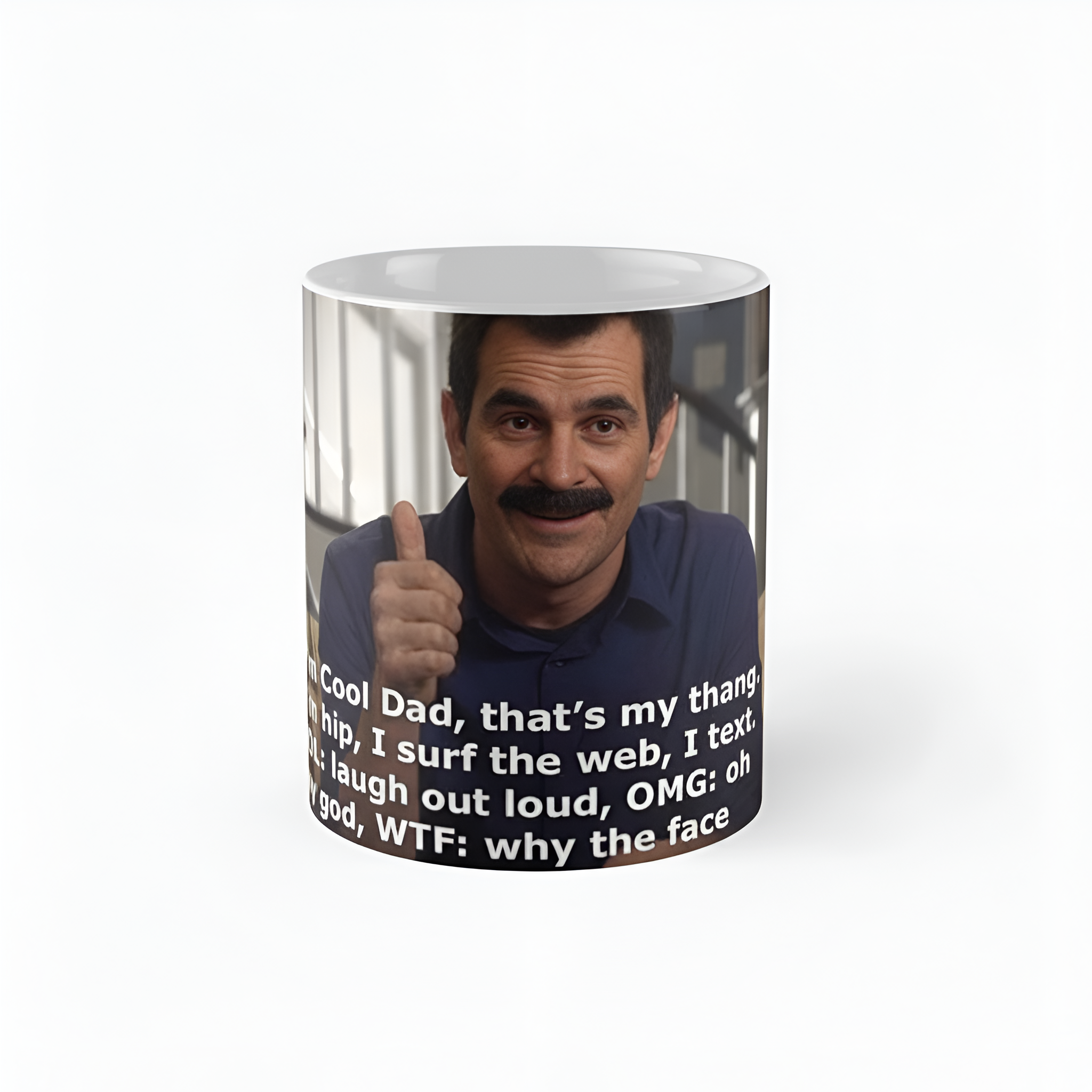 Modern Family Phil Dunphy meme quote Coffee Mug