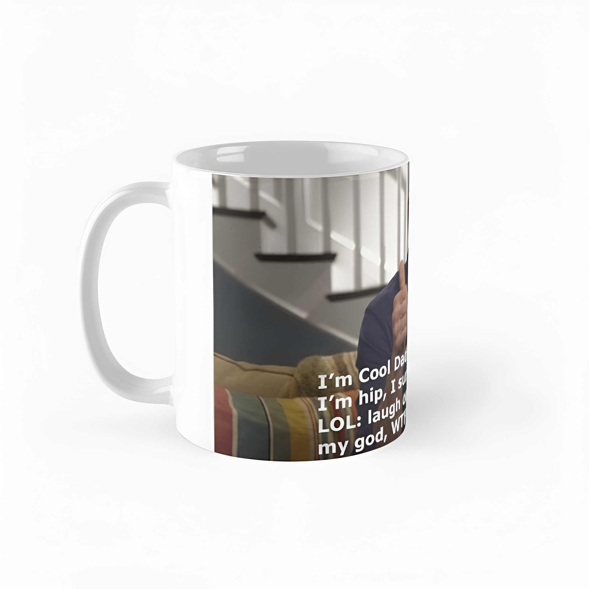 Modern Family Phil Dunphy meme quote Coffee Mug