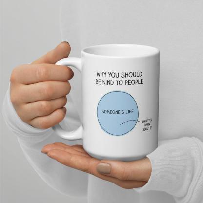 Empathy Reminder Message Mug - Inspire Cups