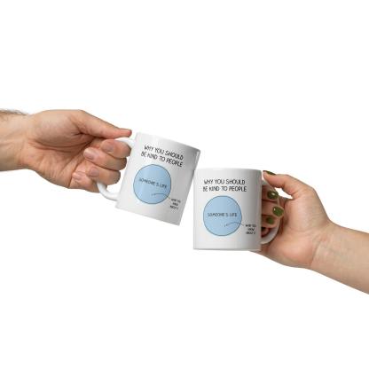 Empathy Reminder Message Mug - Inspire Cups