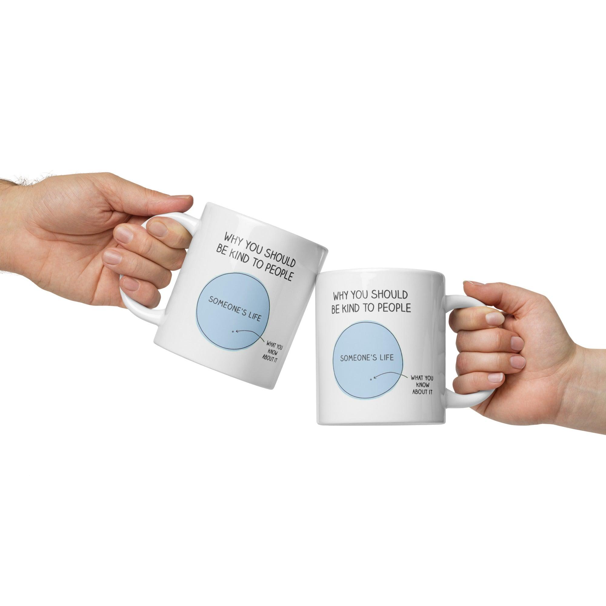 Empathy Reminder Message Mug - Inspire Cups