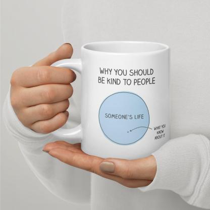 Empathy Reminder Message Mug - Inspire Cups