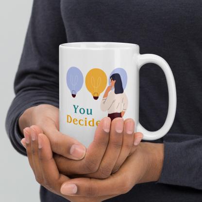 Motivational Choice Quote Cup - Inspire Cups