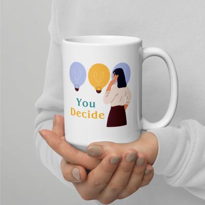 Motivational Choice Quote Cup - Inspire Cups