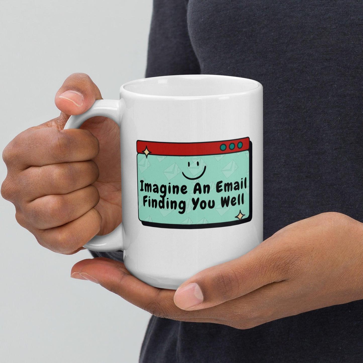 Imagine an Email Whimsical Email Printed Mug For Gifting - Inspire Cups