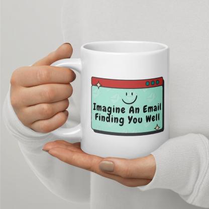 Imagine an Email Whimsical Email Printed Mug For Gifting - Inspire Cups