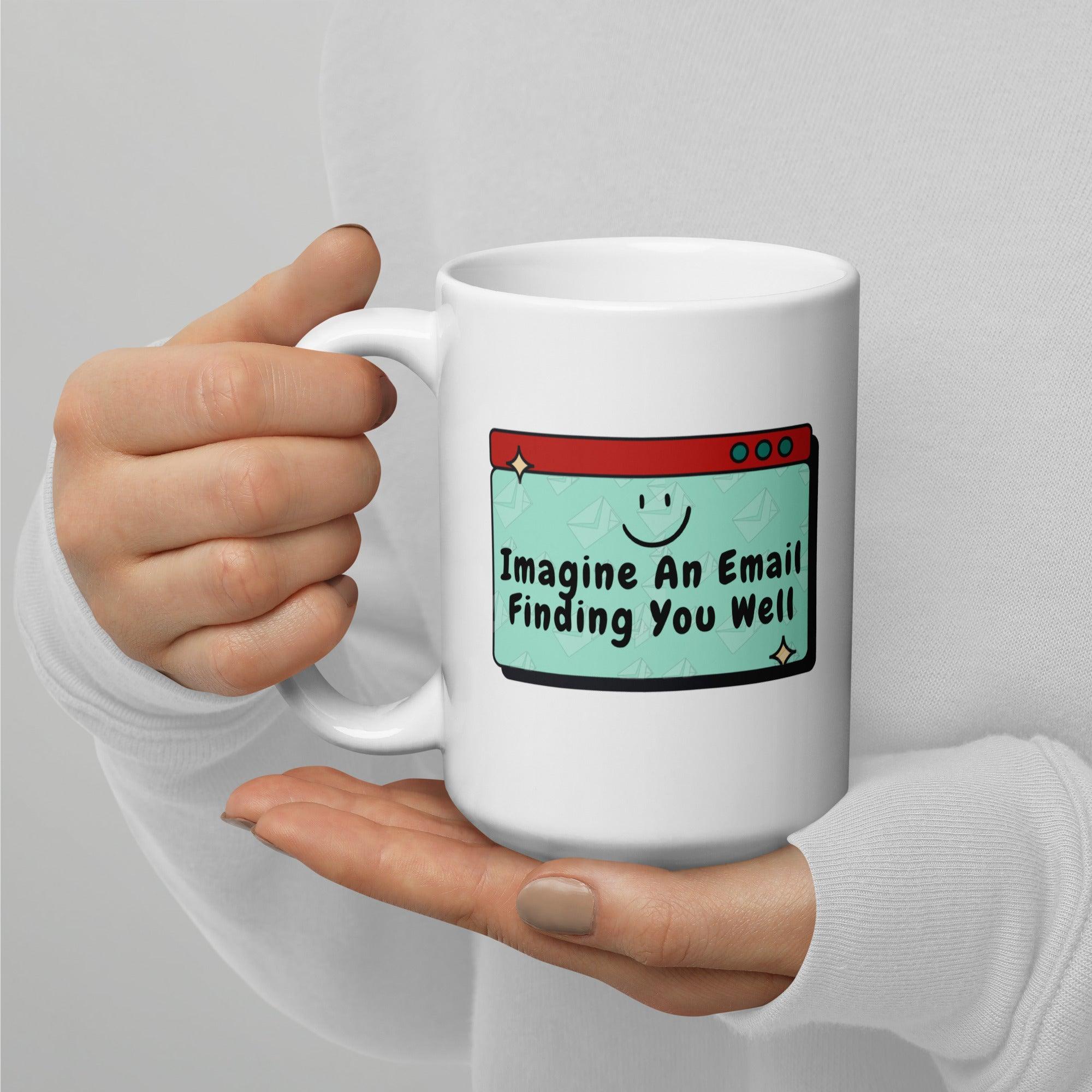 Imagine an Email Whimsical Email Printed Mug For Gifting - Inspire Cups