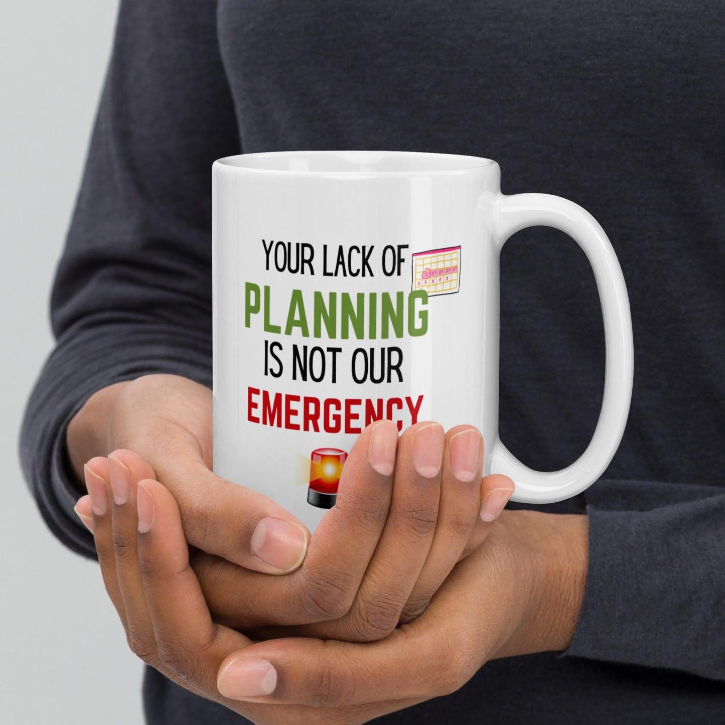 Planning Reminder Ceramic Mug - Inspire Cups