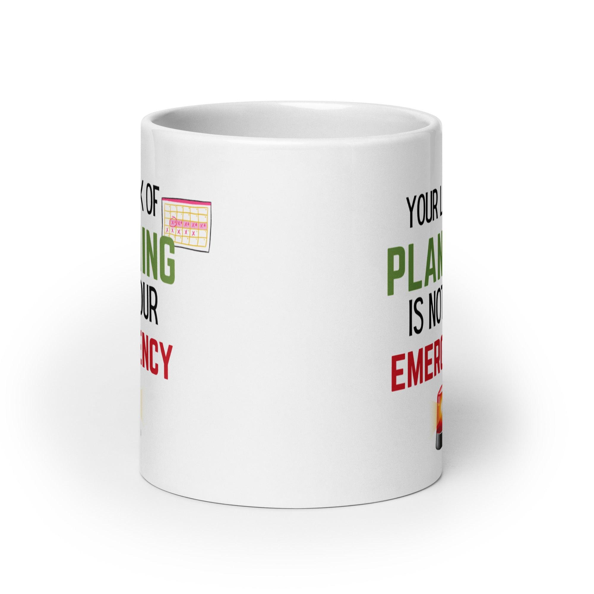 Planning Reminder Ceramic Mug - Inspire Cups