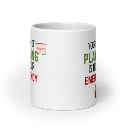 Planning Reminder Ceramic Mug - Inspire Cups