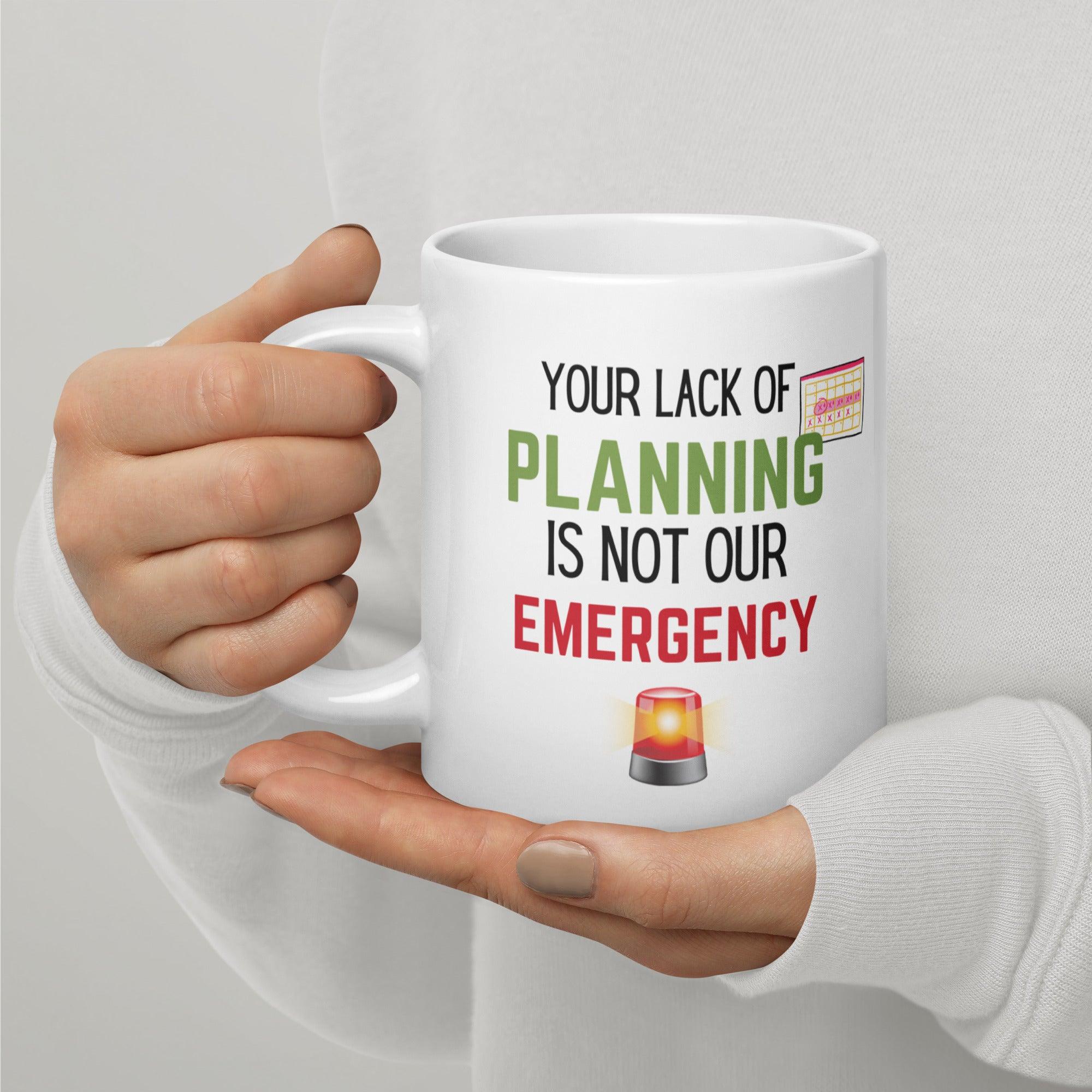 Planning Reminder Ceramic Mug - Inspire Cups
