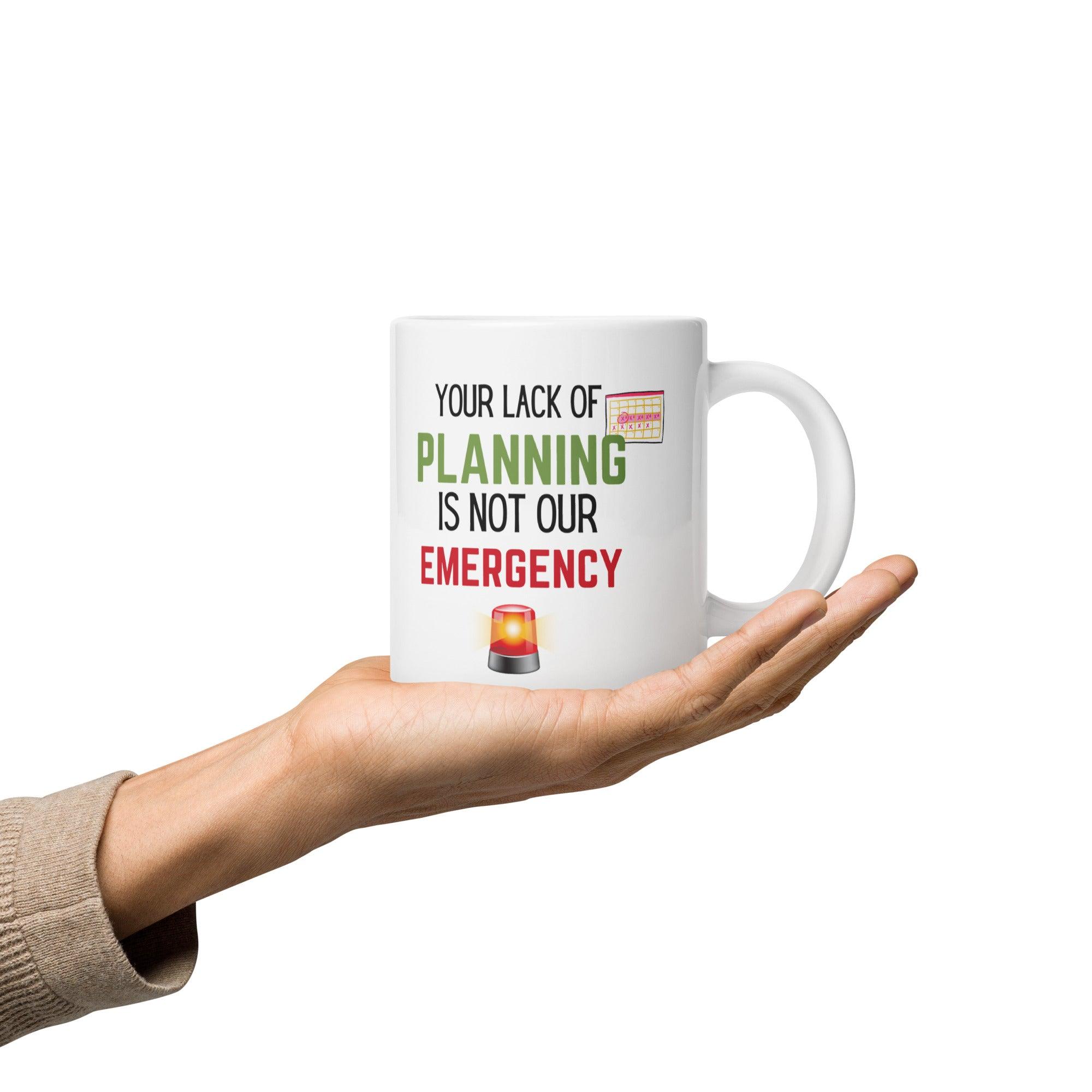 Planning Reminder Ceramic Mug - Inspire Cups