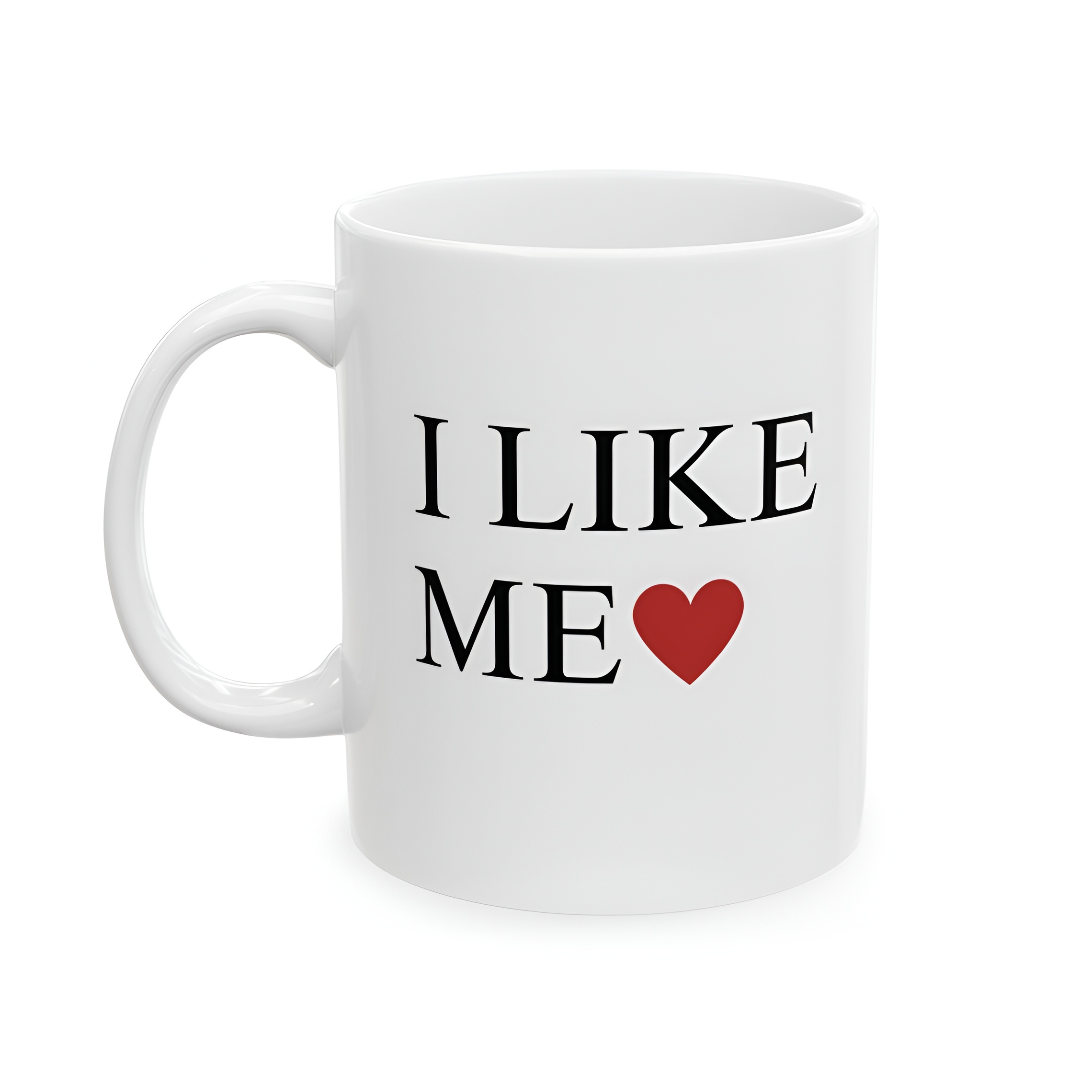 I Like Me Ceramic Coffee Mug