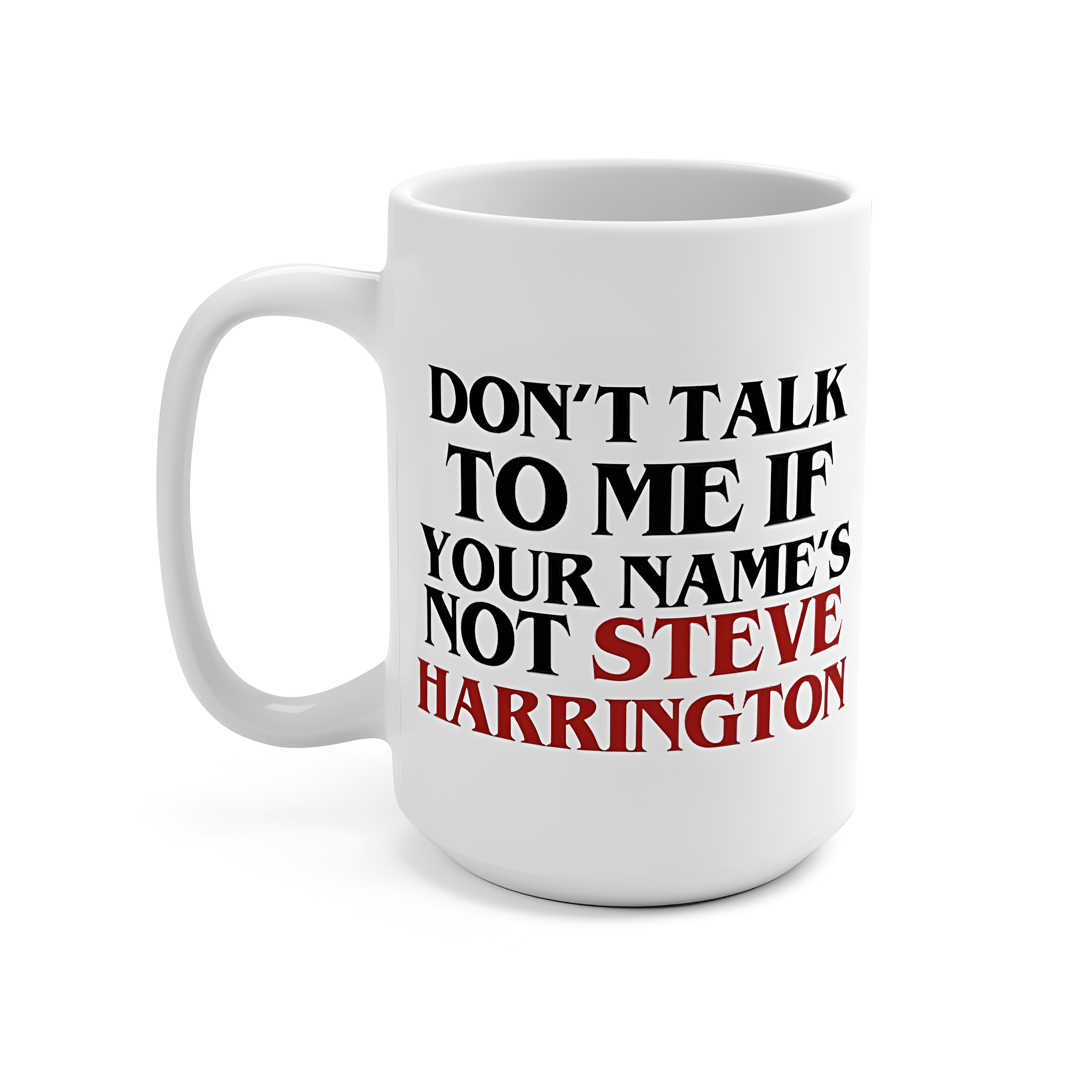 Steve Harrington Mug 15oz Stranger Things Joe Keery Hellfire The Upside Down DnD Mug