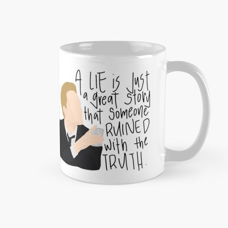 Barney Stinson Quote Ceramic Coffee Mug Twelve Ounces