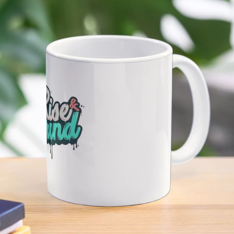 Rise And Grind Ceramic Coffee Mug 11.5 Oz
