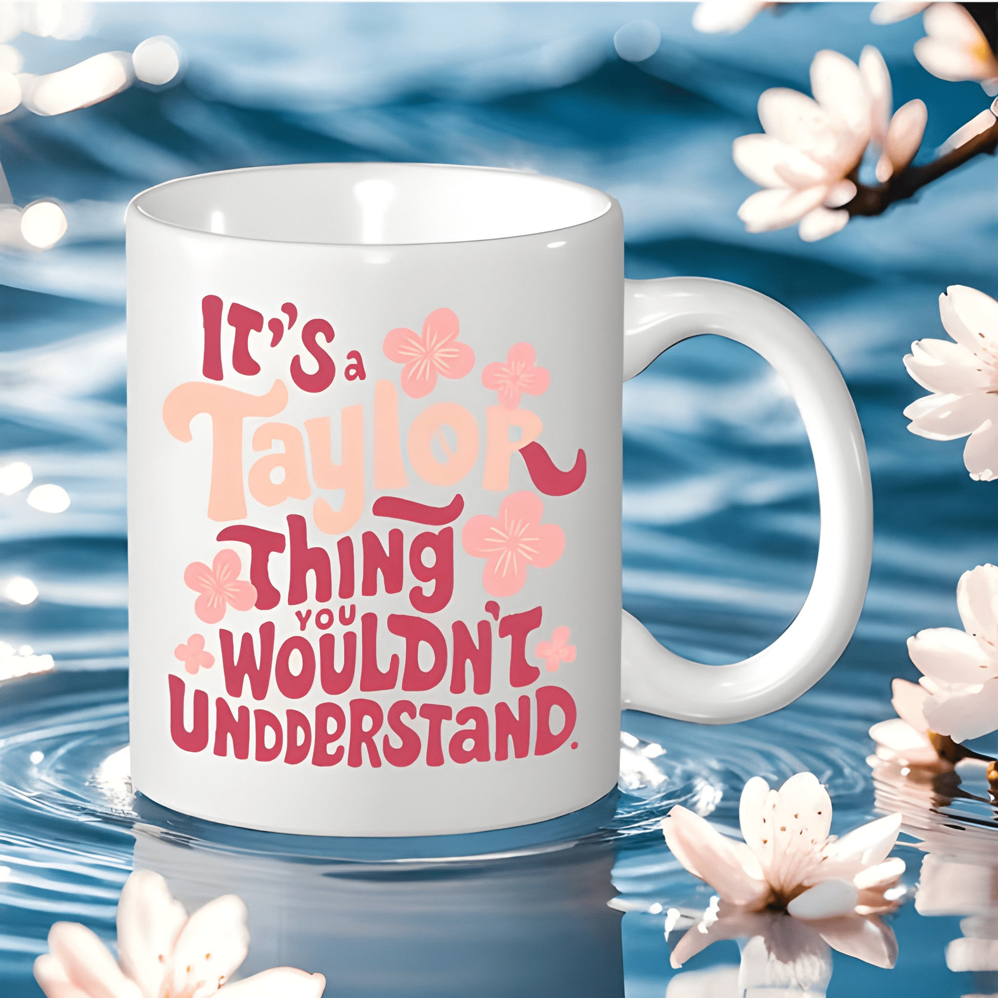 1pc with Funny It S a Taylor Thing Men S White with Pink Floral Accent Print Reusable Drinkware Perfect Gift Ceramic Coffee Mug Coffee Cup Halloween Gift Thanksgiving Gift Christmas Gift Holiday Gift Birthday Gift Office Leisure Time Tea 11oz