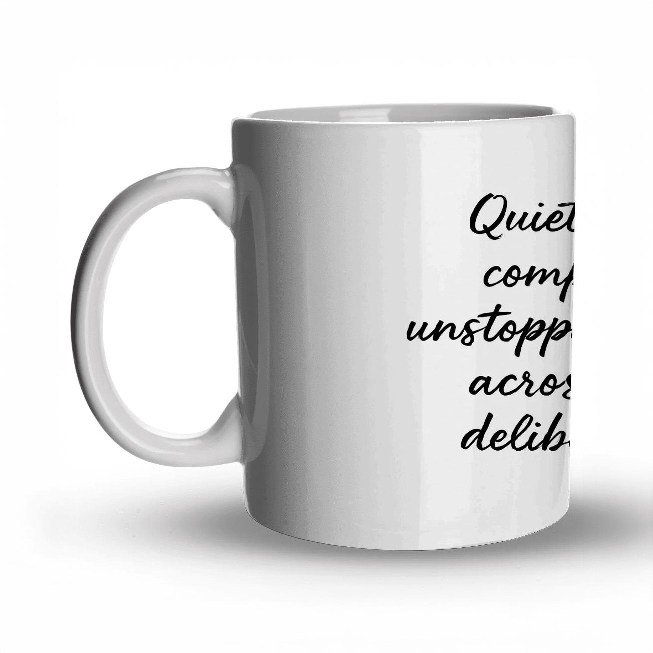 Quiet Persistence gift mugs for occasions