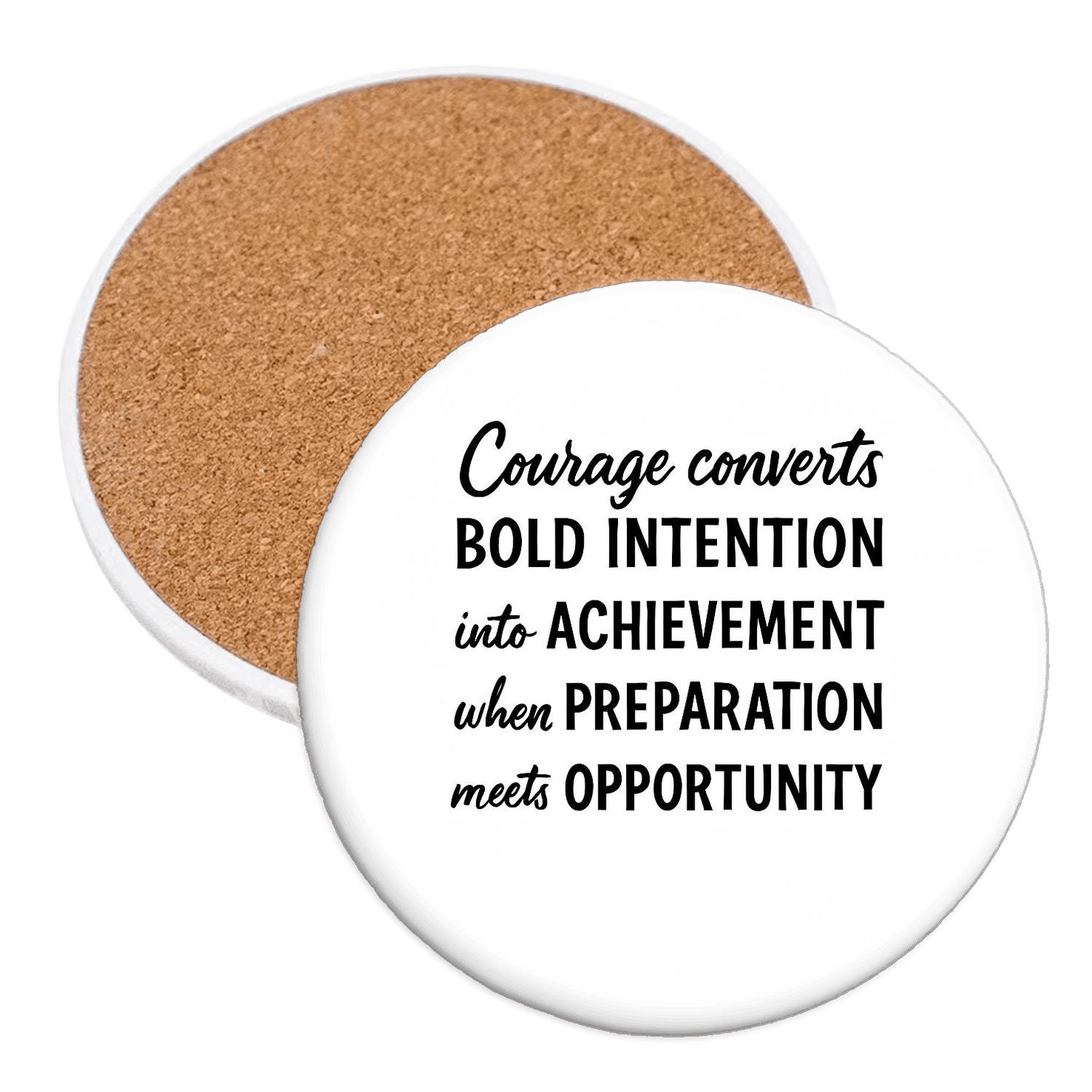 Courage Into Achievement stone coaster collections
