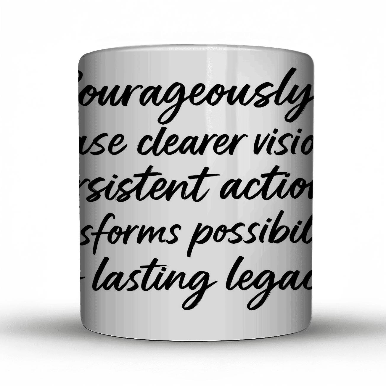 Persistent Action Builds Lasting Legacy novelty coffee mugs
