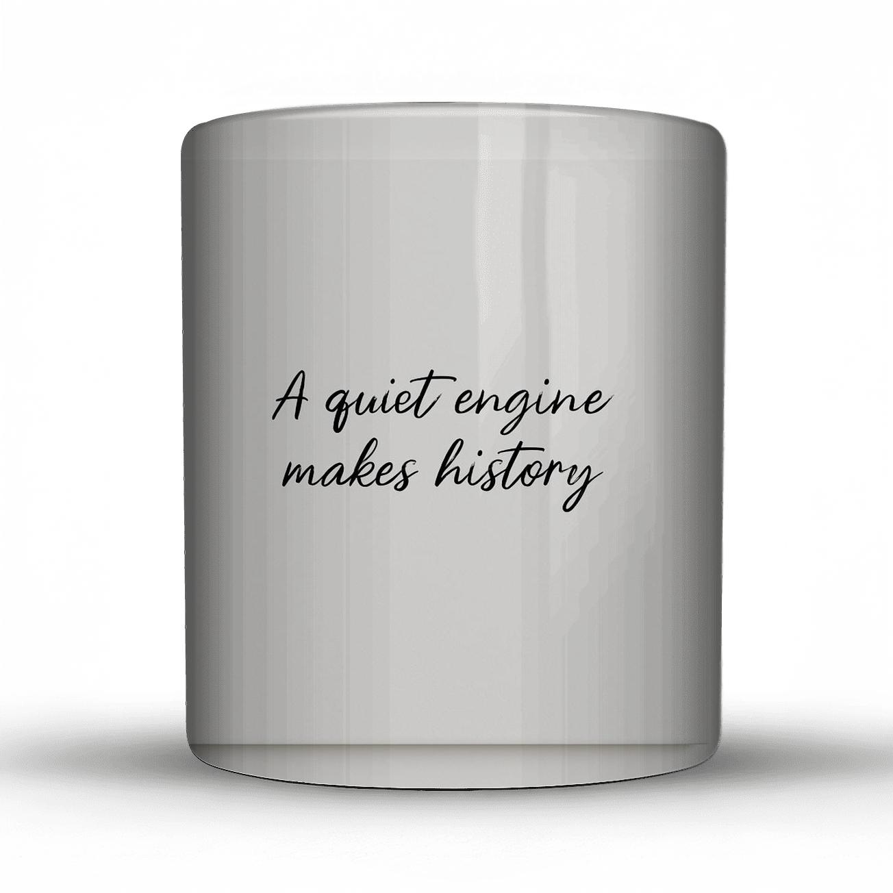 Quiet Engine Dream Quote insulated thermal mugs
