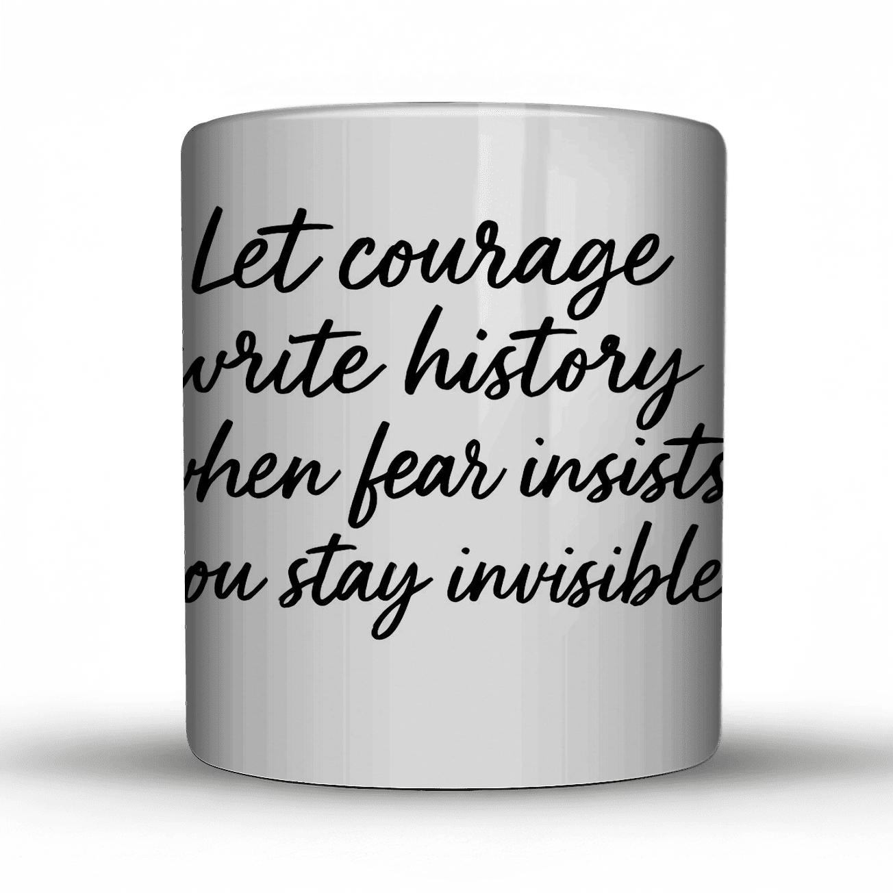 Let Courage Write History decorative mug sets