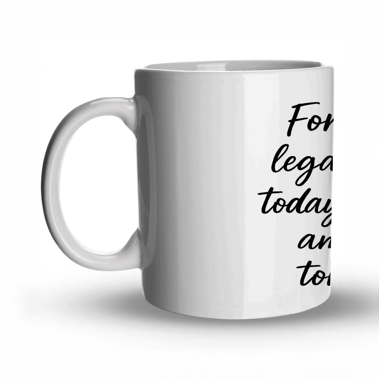 Quiet Legacy Quote Print premium drinkware mugs