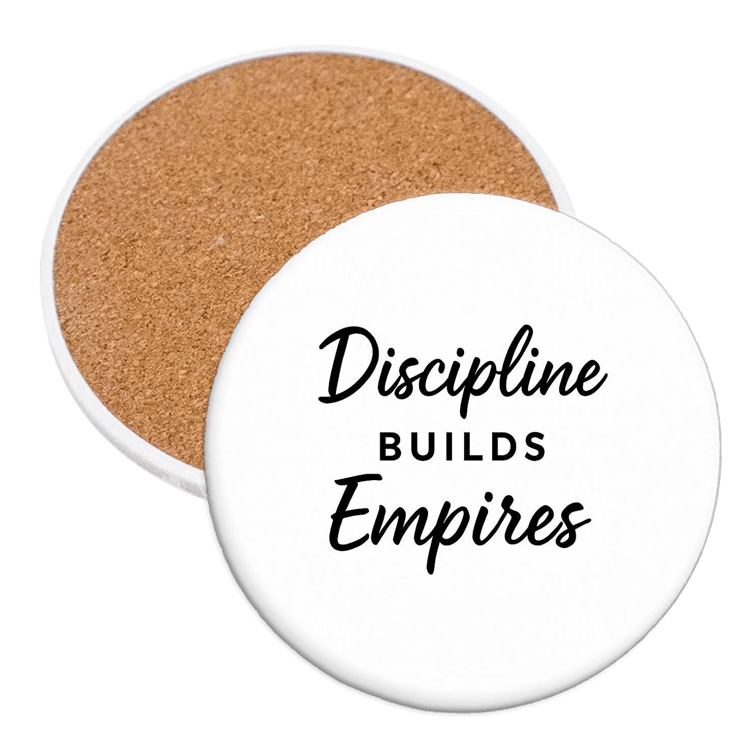 Discipline Builds Empires coasters for home decor