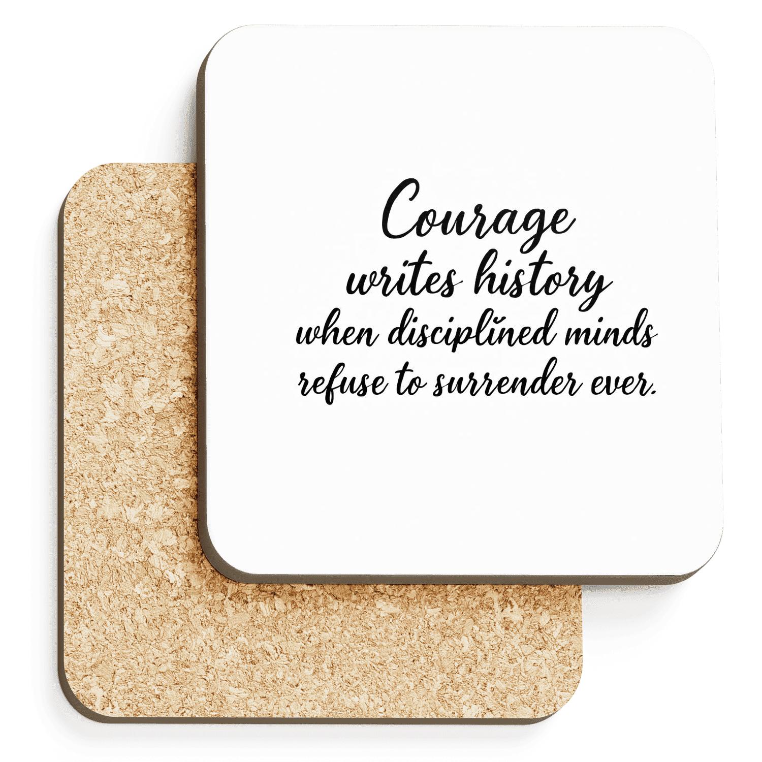 Courage Writes History elegant tabletop coasters