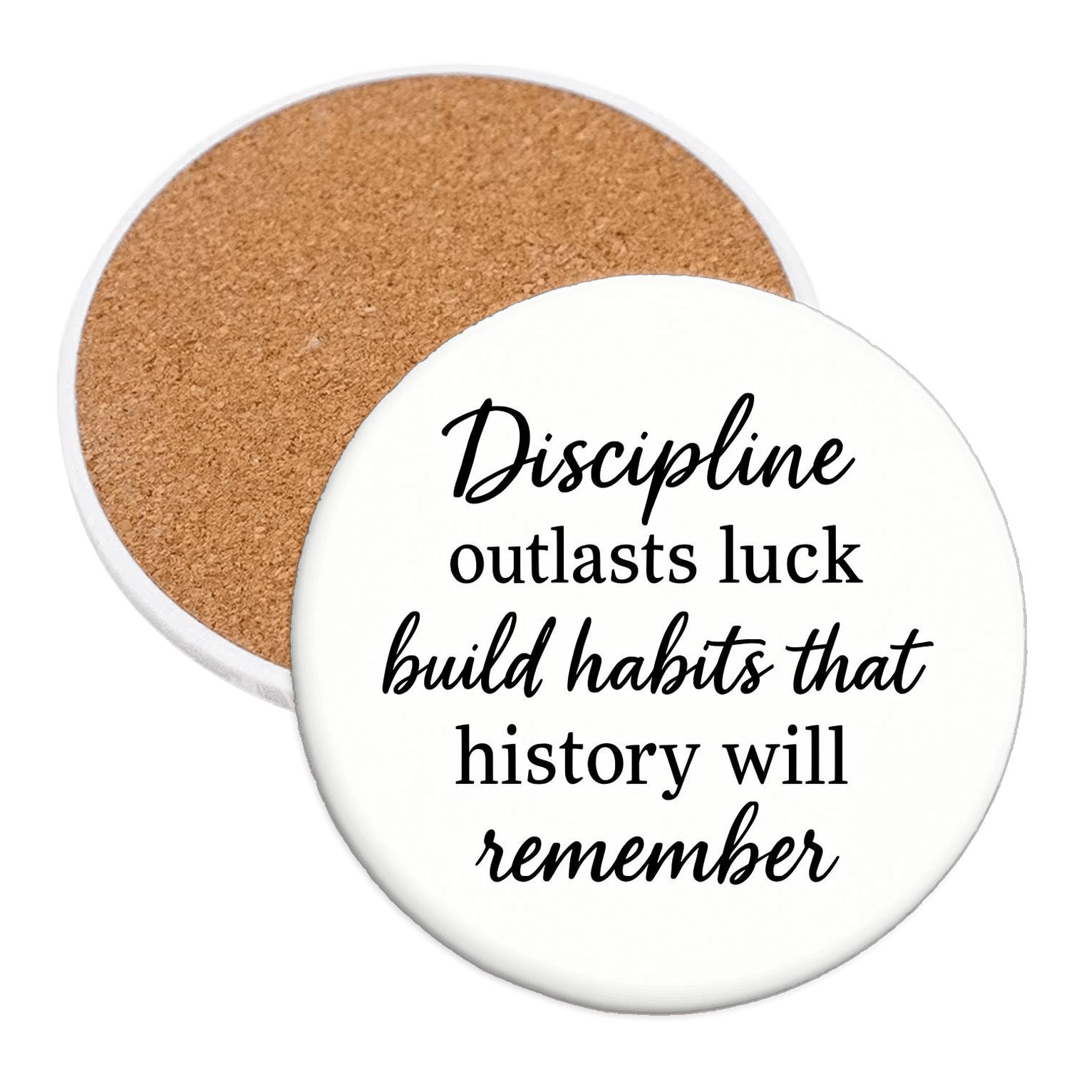 Discipline Outlasts Luck custom engraved coasters