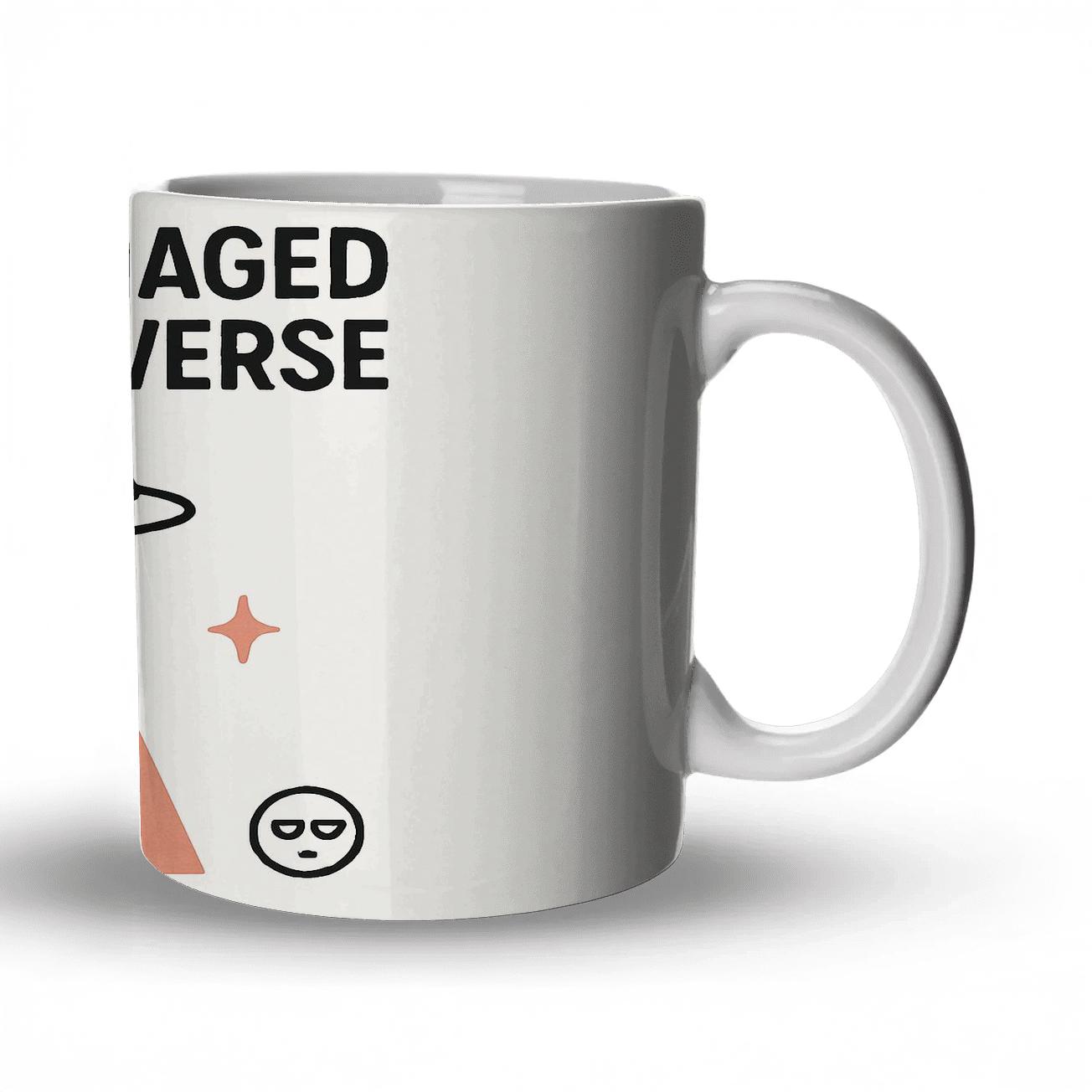 Micromanaged By The Universe ceramic coffee mugs