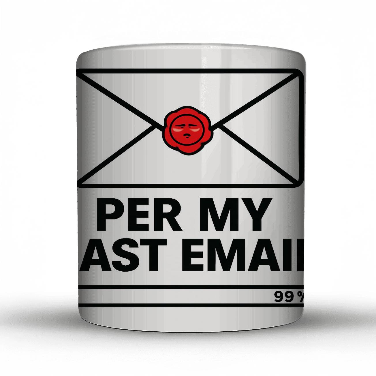 Per My Last Email Minimalist Stamp Rage personalized mugs